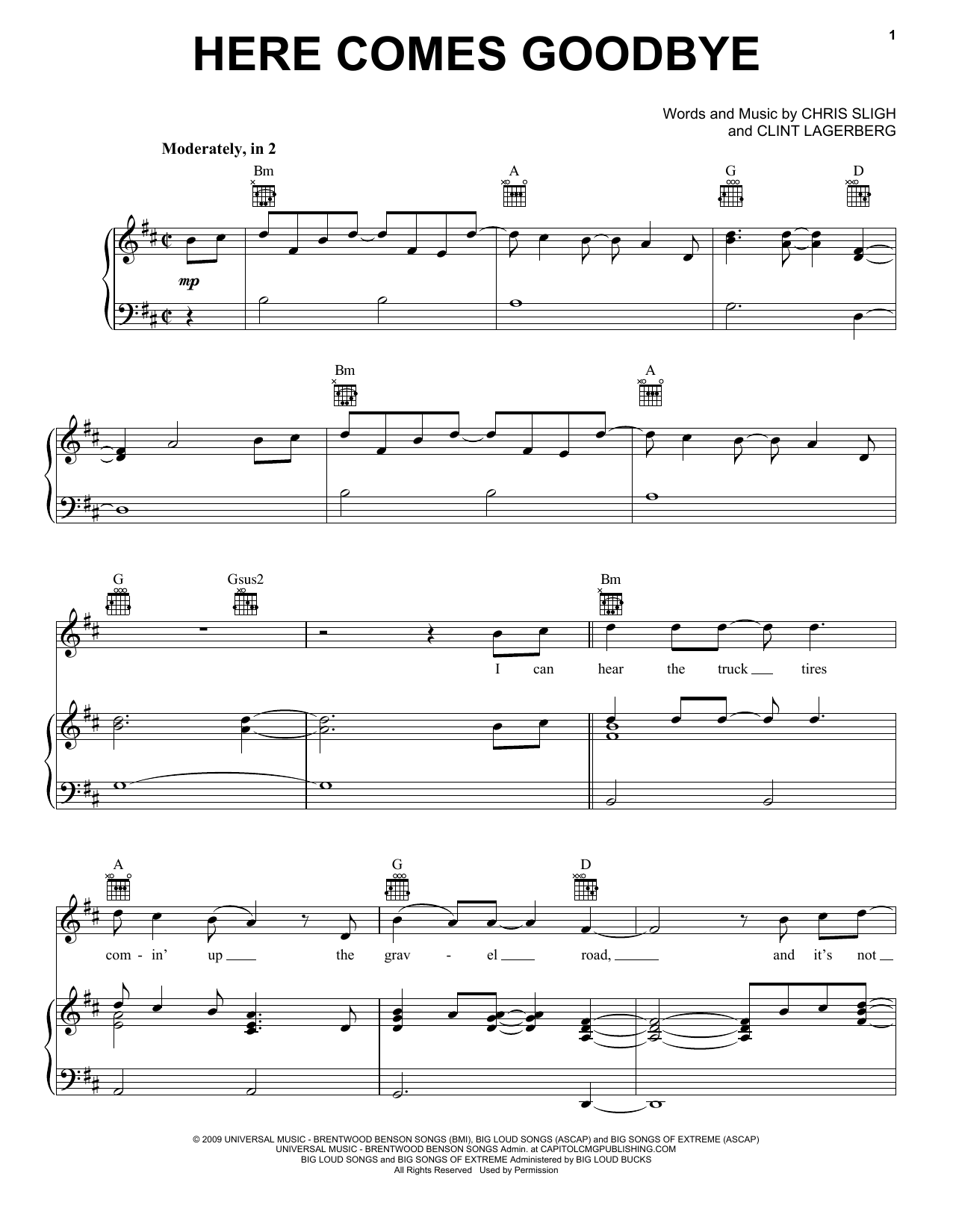 Learn to play Rascal Flatts Here Comes Goodbye sheet music for Piano, Vocal & Guitar Chords (Right-Hand Melody) in minutes. Price: 7.8900$ Rascal Flatts Here Comes Goodbye sheet music notes and chords arranged for Piano, Vocal & Guitar Chords (Right-Hand Melody)
