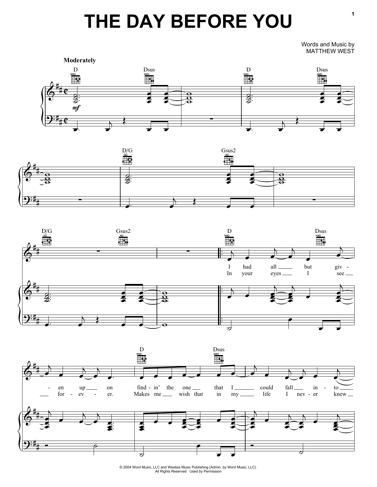 Learn to play Rascal Flatts The Day Before You sheet music for Piano, Vocal & Guitar Chords (Right-Hand Melody) in minutes. Price: 6.9900$ Rascal Flatts The Day Before You sheet music notes and chords arranged for Piano, Vocal & Guitar Chords (Right-Hand Melody)