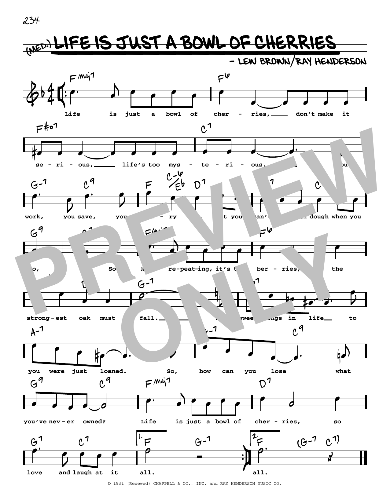 Learn to play Ray Henderson and Lew Brown Life Is Just A Bowl Of Cherries (High Voice) (from George White's Scandals) sheet music for Real Book – Melody, Lyrics & Chords in minutes. Price: 5.9900$ Ray Henderson and Lew Brown Life Is Just A Bowl Of Cherries (High Voice) (from George White's Scandals) sheet music notes and chords arranged for Real Book – Melody, Lyrics & Chords