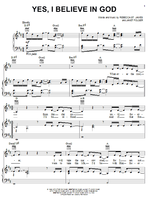 Learn to play Rebecca St. James Yes, I Believe In God sheet music for Piano, Vocal & Guitar Chords (Right-Hand Melody) in minutes. Price: 7.8900$ Rebecca St. James Yes, I Believe In God sheet music notes and chords arranged for Piano, Vocal & Guitar Chords (Right-Hand Melody)