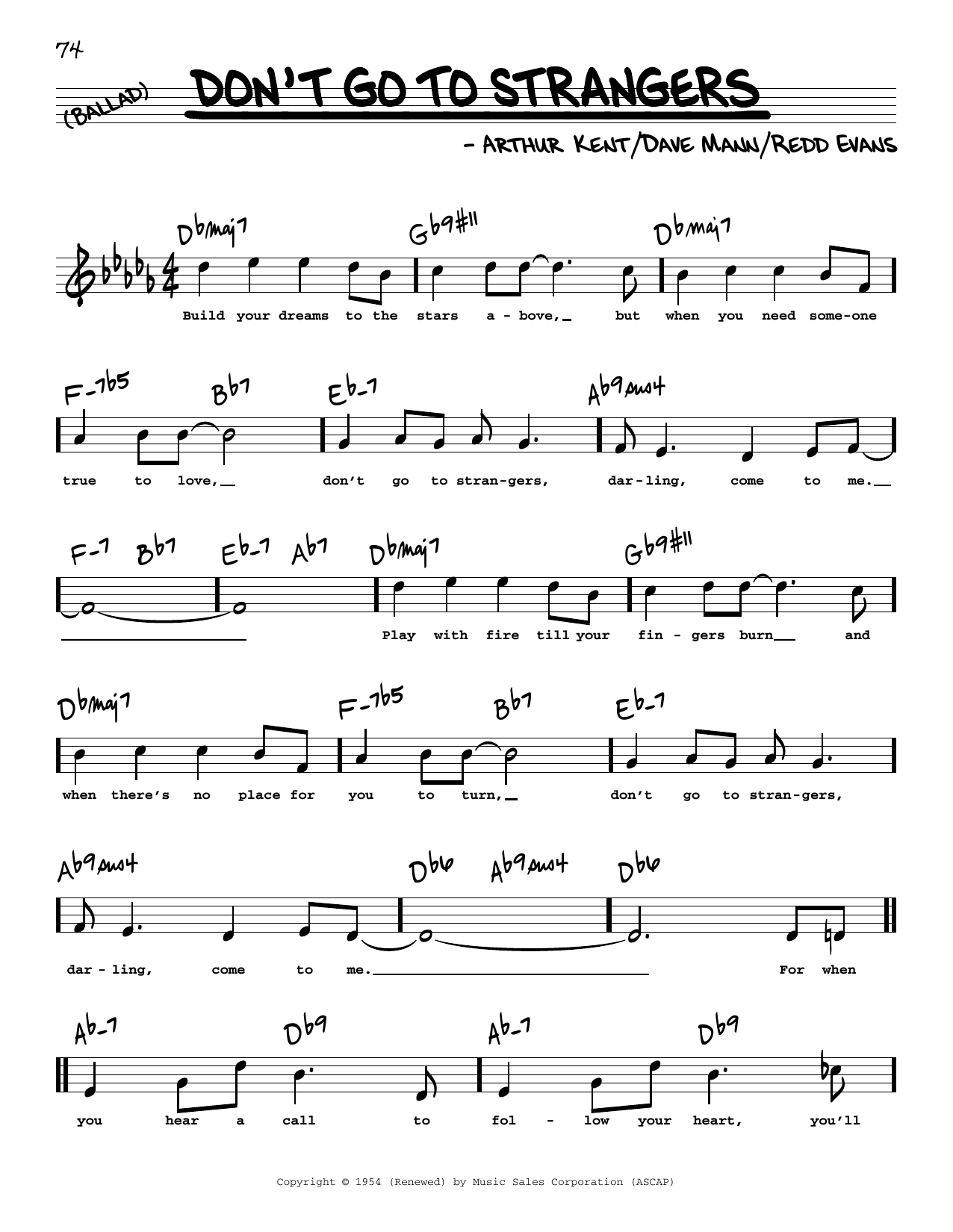 Learn to play Redd Evans Don't Go To Strangers (High Voice) sheet music for Real Book – Melody, Lyrics & Chords in minutes. Price: 5.9900$ Redd Evans Don't Go To Strangers (High Voice) sheet music notes and chords arranged for Real Book – Melody, Lyrics & Chords