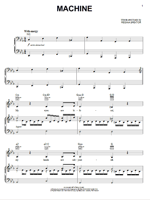Learn to play Regina Spektor Machine sheet music for Piano, Vocal & Guitar Chords (Right-Hand Melody) in minutes. Price: 7.8900$ Regina Spektor Machine sheet music notes and chords arranged for Piano, Vocal & Guitar Chords (Right-Hand Melody)