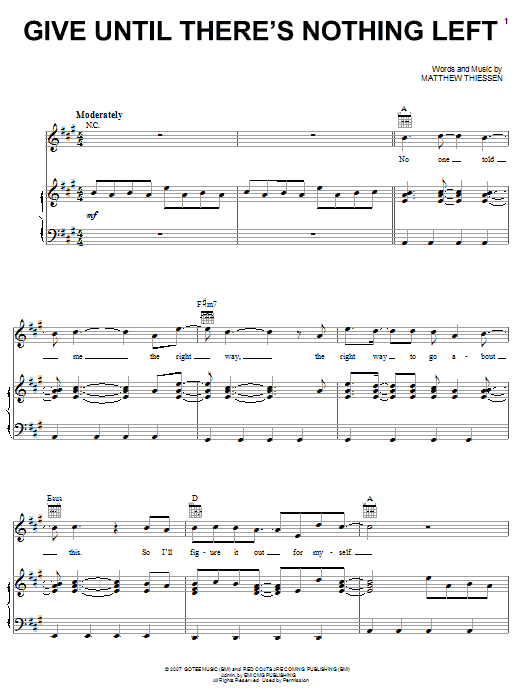 Learn to play Relient K Give Until There's Nothing Left sheet music for Piano, Vocal & Guitar Chords (Right-Hand Melody) in minutes. Price: 7.8900$ Relient K Give Until There's Nothing Left sheet music notes and chords arranged for Piano, Vocal & Guitar Chords (Right-Hand Melody)