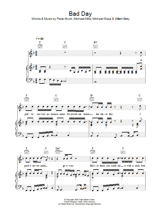 Learn to play R.E.M. Bad Day sheet music for Piano, Vocal & Guitar Chords in minutes. Price: 7.8900$ R.E.M. Bad Day sheet music notes and chords arranged for Piano, Vocal & Guitar Chords