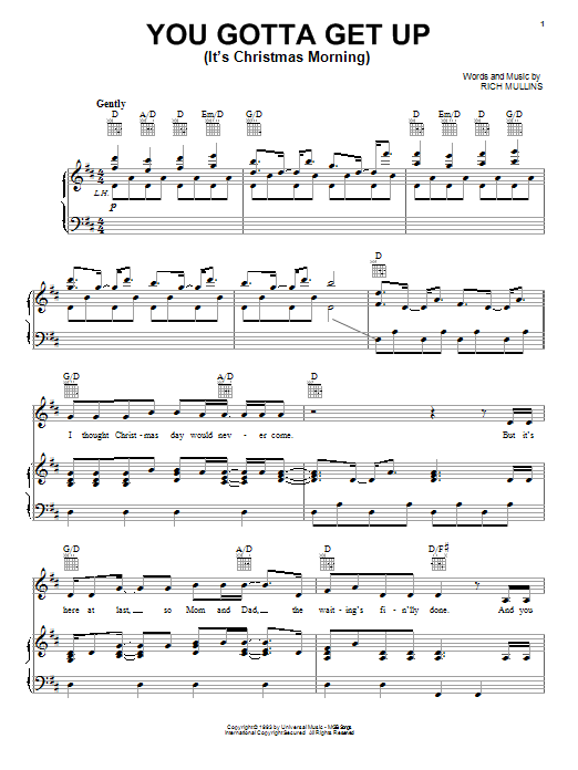 Learn to play Rich Mullins You Gotta Get Up (It's Christmas Morning) sheet music for Piano, Vocal & Guitar Chords (Right-Hand Melody) in minutes. Price: 7.8900$ Rich Mullins You Gotta Get Up (It's Christmas Morning) sheet music notes and chords arranged for Piano, Vocal & Guitar Chords (Right-Hand Melody)