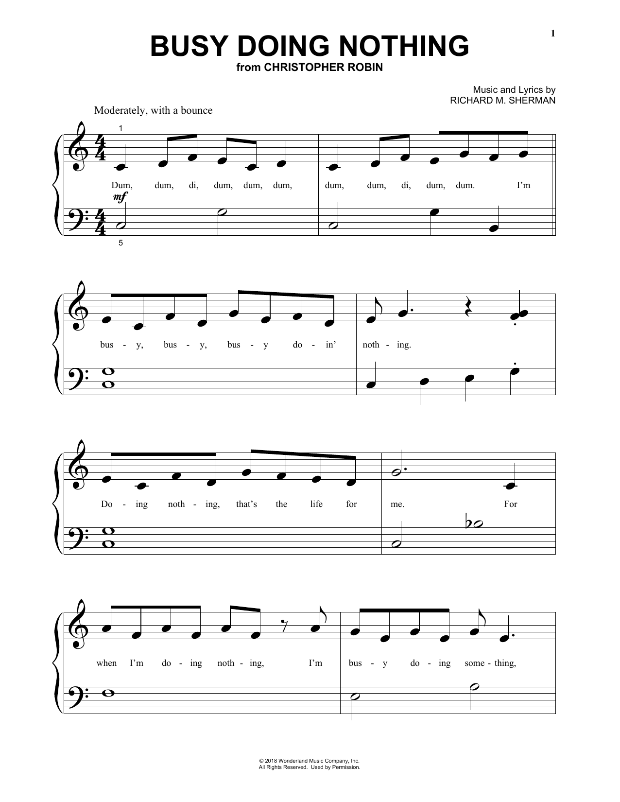 Learn to play Richard M. Sherman Busy Doing Nothing (from Christopher Robin) sheet music for Beginning Piano Solo in minutes. Price: 6.9900$ Richard M. Sherman Busy Doing Nothing (from Christopher Robin) sheet music notes and chords arranged for Beginning Piano Solo