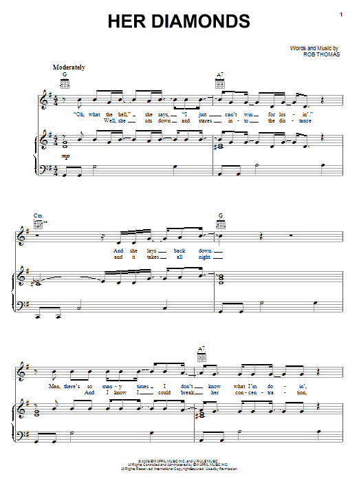 Learn to play Rob Thomas Her Diamonds sheet music for Piano, Vocal & Guitar Chords (Right-Hand Melody) in minutes. Price: 7.8900$ Rob Thomas Her Diamonds sheet music notes and chords arranged for Piano, Vocal & Guitar Chords (Right-Hand Melody)