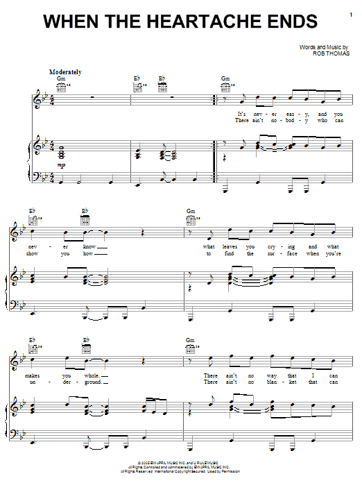 Learn to play Rob Thomas When The Heartache Ends sheet music for Piano, Vocal & Guitar Chords (Right-Hand Melody) in minutes. Price: 7.8900$ Rob Thomas When The Heartache Ends sheet music notes and chords arranged for Piano, Vocal & Guitar Chords (Right-Hand Melody)