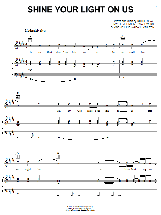 Learn to play Robbie Seay Band Shine Your Light On Us sheet music for Piano, Vocal & Guitar Chords (Right-Hand Melody) in minutes. Price: 7.8900$ Robbie Seay Band Shine Your Light On Us sheet music notes and chords arranged for Piano, Vocal & Guitar Chords (Right-Hand Melody)