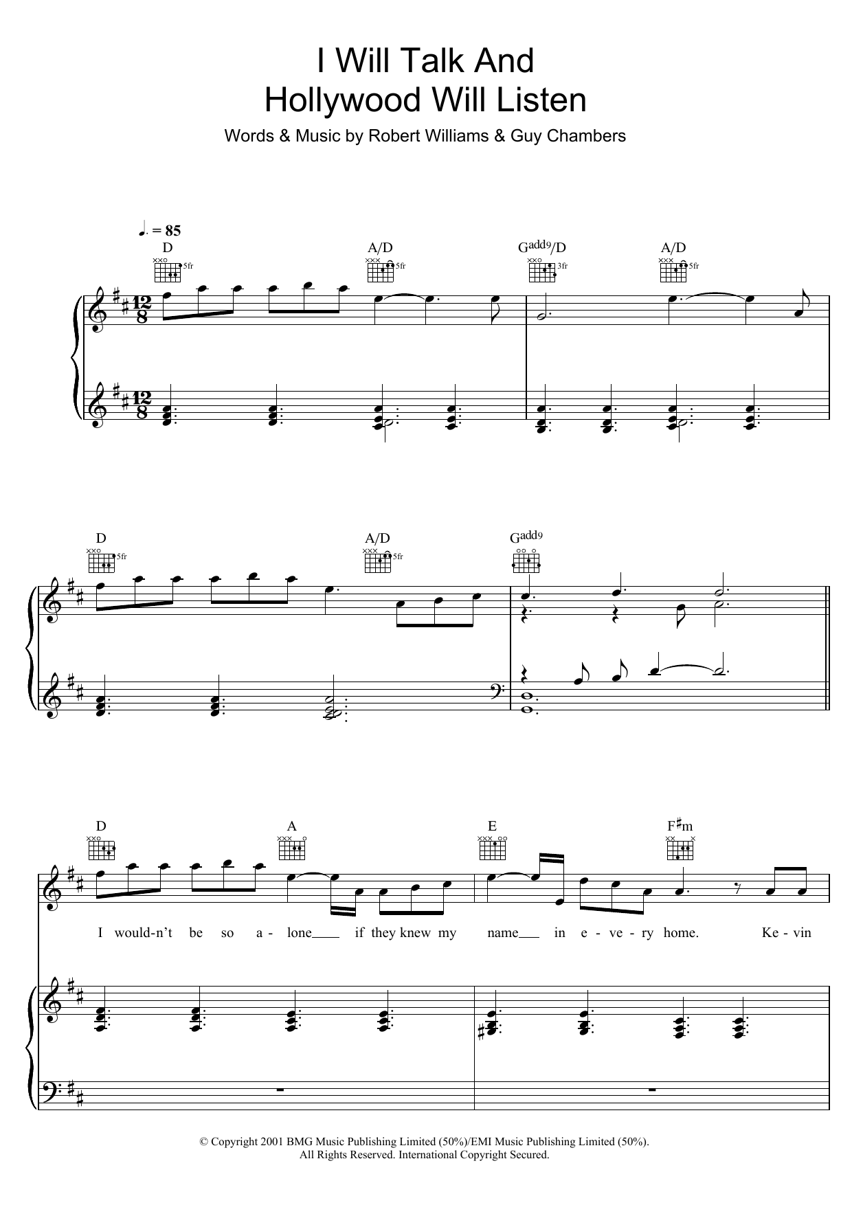 Learn to play Robbie Williams I Will Talk And Hollywood Will Listen sheet music for Piano, Vocal & Guitar Chords in minutes. Price: 7.8900$ Robbie Williams I Will Talk And Hollywood Will Listen sheet music notes and chords arranged for Piano, Vocal & Guitar Chords