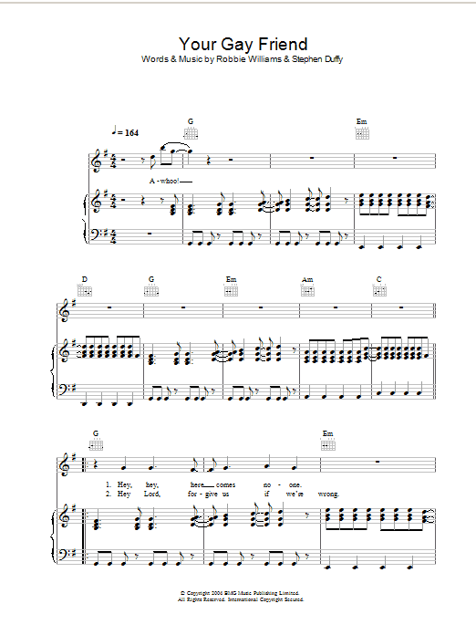 Learn to play Robbie Williams Your Gay Friend sheet music for Piano, Vocal & Guitar Chords in minutes. Price: 7.8900$ Robbie Williams Your Gay Friend sheet music notes and chords arranged for Piano, Vocal & Guitar Chords