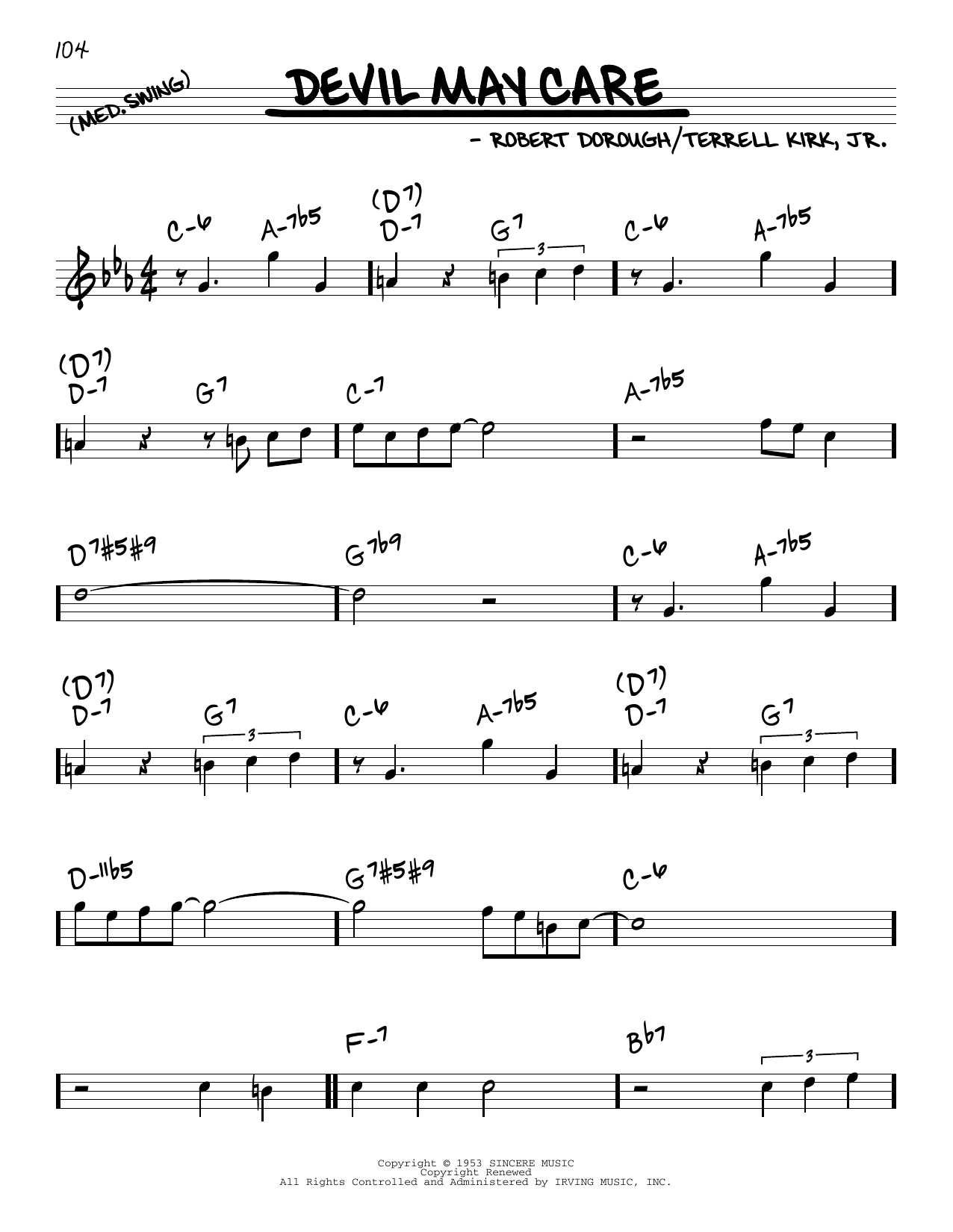 Learn to play Robert Dorough Devil May Care sheet music for Real Book – Melody & Chords in minutes. Price: 5.9900$ Robert Dorough Devil May Care sheet music notes and chords arranged for Real Book – Melody & Chords