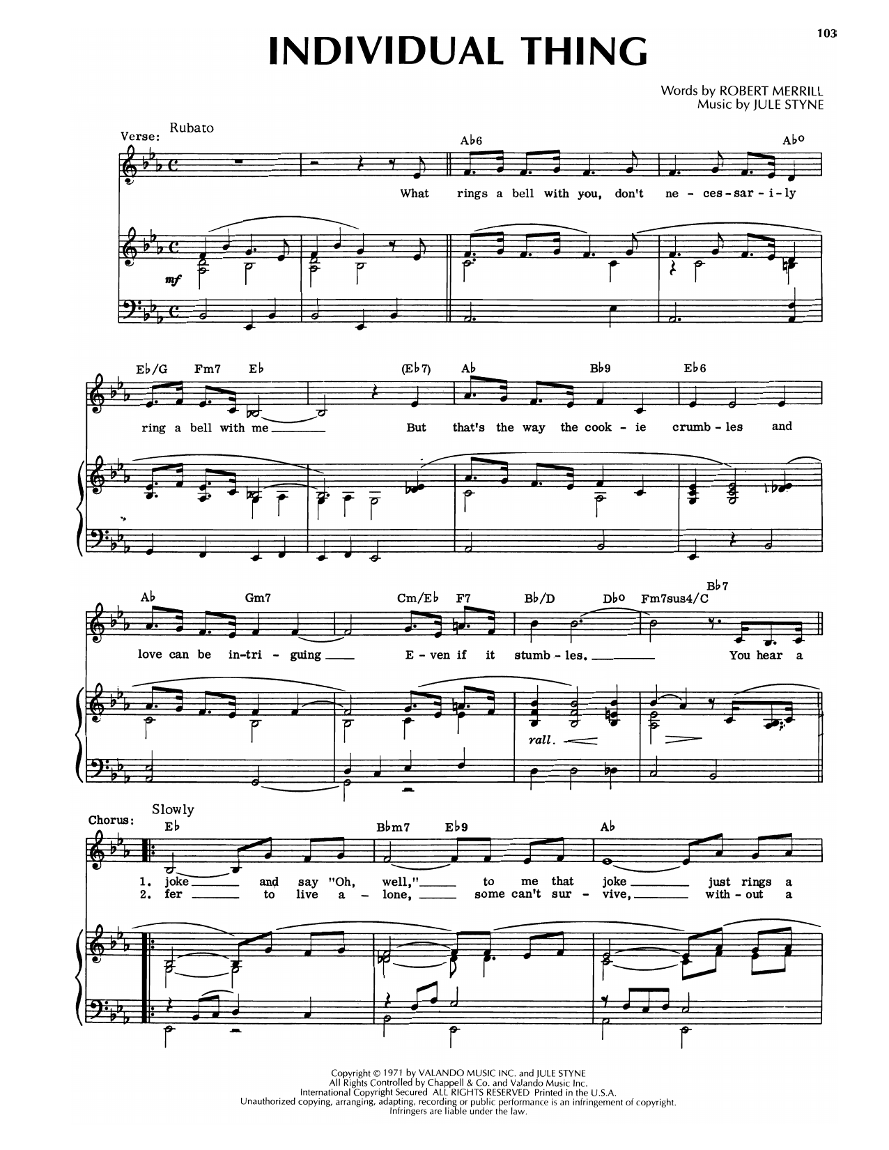Learn to play Robert Merrill and Jule Styne Individual Thing sheet music for Piano & Vocal in minutes. Price: 7.8900$ Robert Merrill and Jule Styne Individual Thing sheet music notes and chords arranged for Piano & Vocal