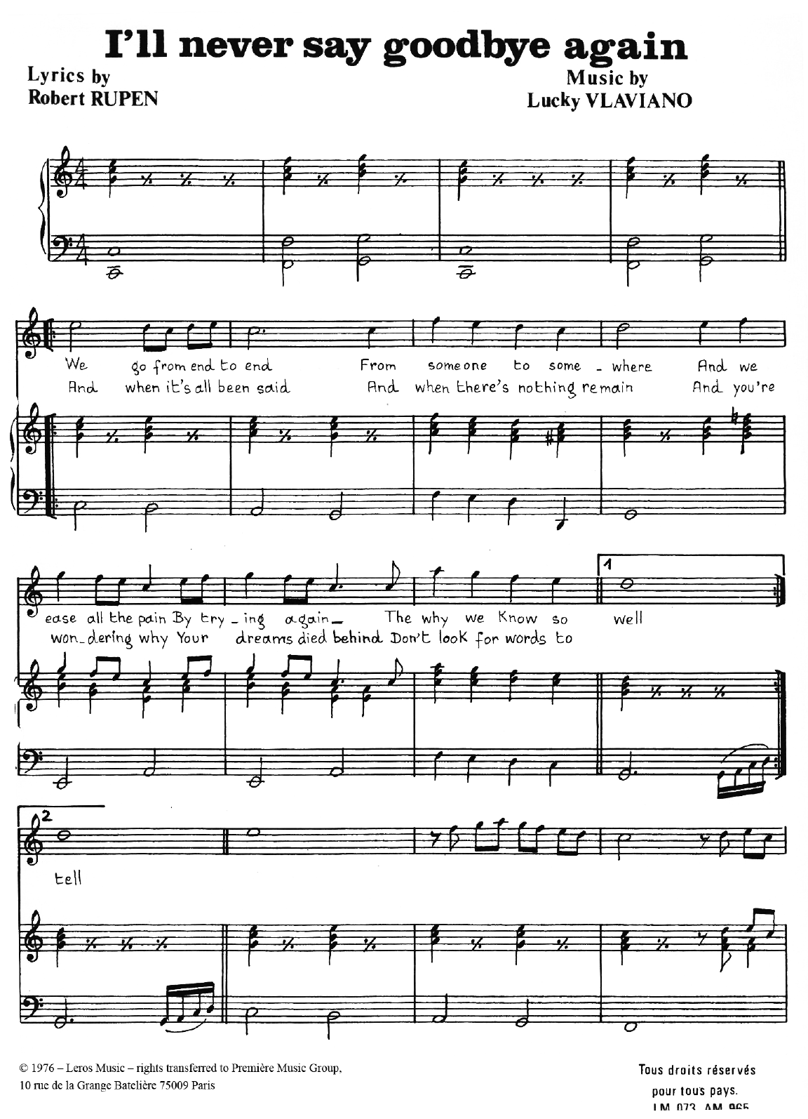 Learn to play Robert Rupen I'll Never Say Goodbye Again sheet music for Piano, Vocal & Guitar Chords in minutes. Price: 7.8900$ Robert Rupen I'll Never Say Goodbye Again sheet music notes and chords arranged for Piano, Vocal & Guitar Chords