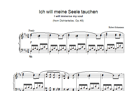 Learn to play Robert Schumann Ich will meine Seele tauchen sheet music for Piano Solo in minutes. Price: 7.8900$ Robert Schumann Ich will meine Seele tauchen sheet music notes and chords arranged for Piano Solo