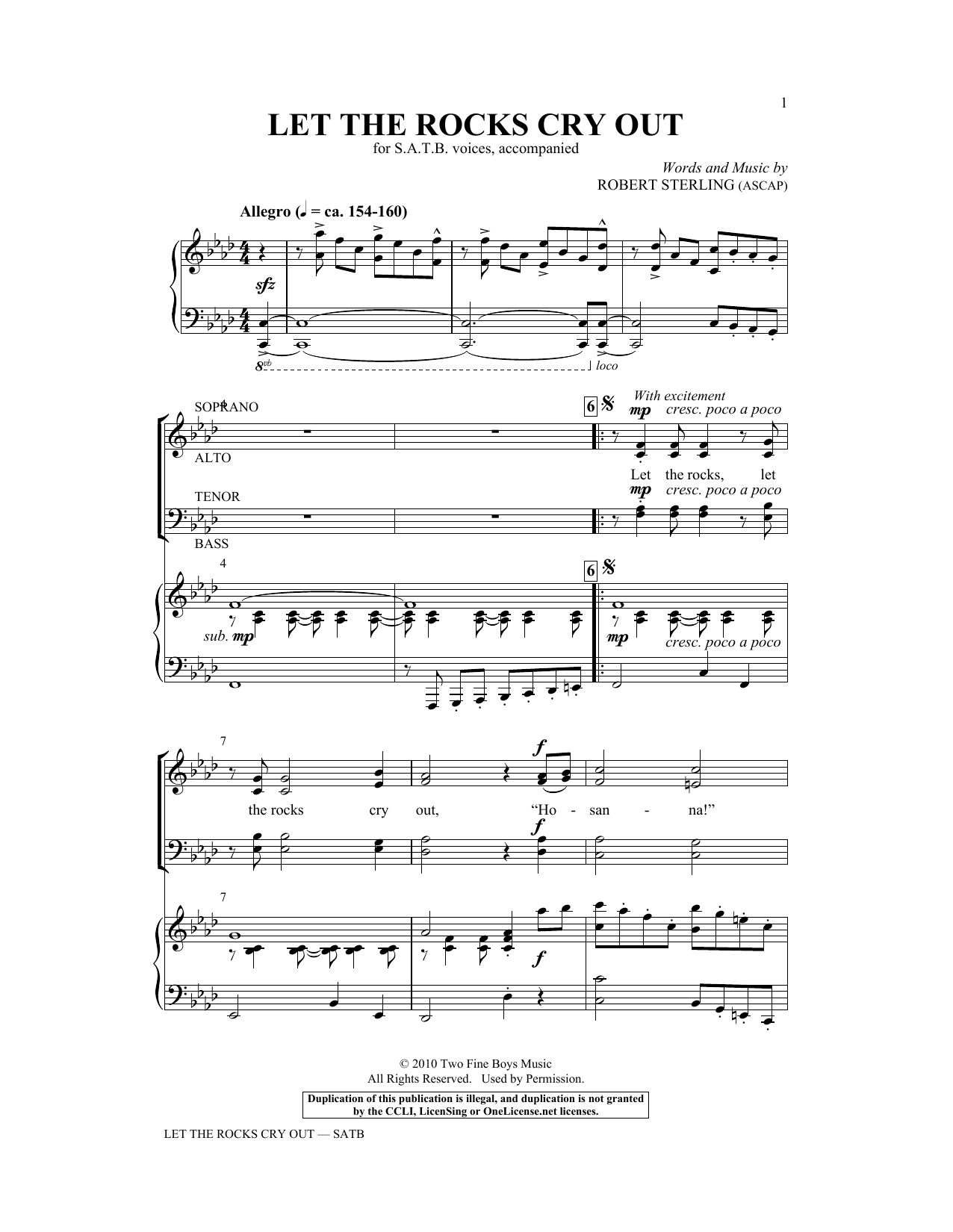 Learn to play Robert Sterling Let The Rocks Cry Out sheet music for SATB Choir in minutes. Price: 3.9900$ Robert Sterling Let The Rocks Cry Out sheet music notes and chords arranged for SATB Choir