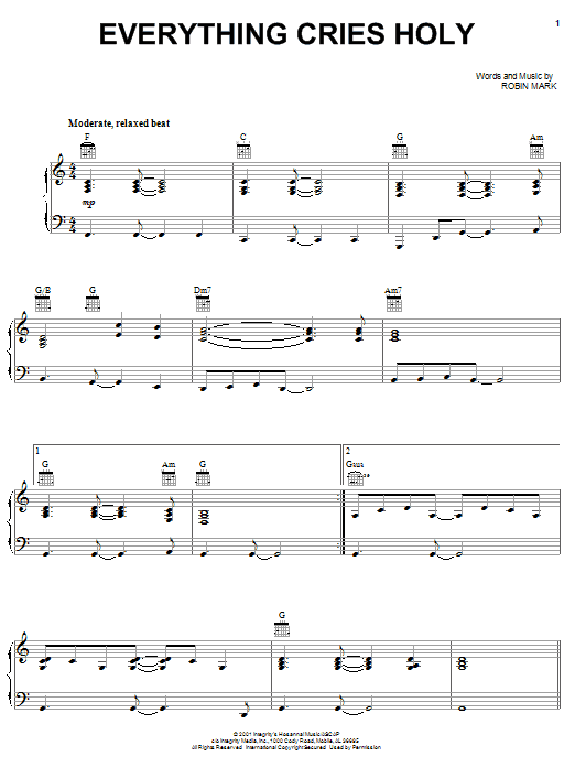 Learn to play Robin Mark Everything Cries Holy sheet music for Piano, Vocal & Guitar Chords (Right-Hand Melody) in minutes. Price: 7.8900$ Robin Mark Everything Cries Holy sheet music notes and chords arranged for Piano, Vocal & Guitar Chords (Right-Hand Melody)