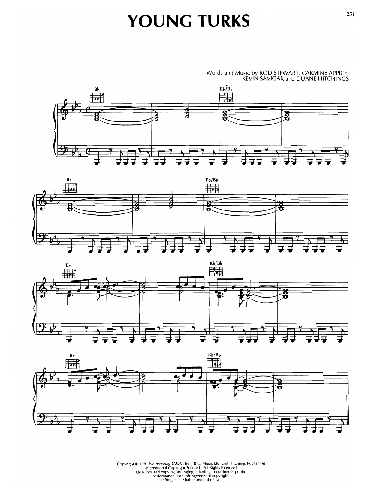 Learn to play Rod Stewart Young Turks sheet music for Piano, Vocal & Guitar Chords (Right-Hand Melody) in minutes. Price: 7.8900$ Rod Stewart Young Turks sheet music notes and chords arranged for Piano, Vocal & Guitar Chords (Right-Hand Melody)