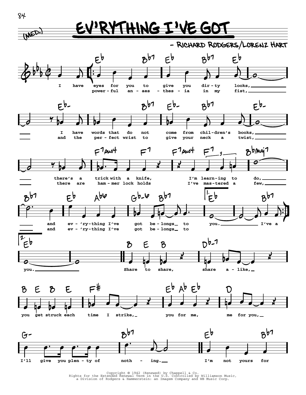 Learn to play Rodgers & Hart Ev'rything I've Got (High Voice) sheet music for Real Book – Melody, Lyrics & Chords in minutes. Price: 5.9900$ Rodgers & Hart Ev'rything I've Got (High Voice) sheet music notes and chords arranged for Real Book – Melody, Lyrics & Chords