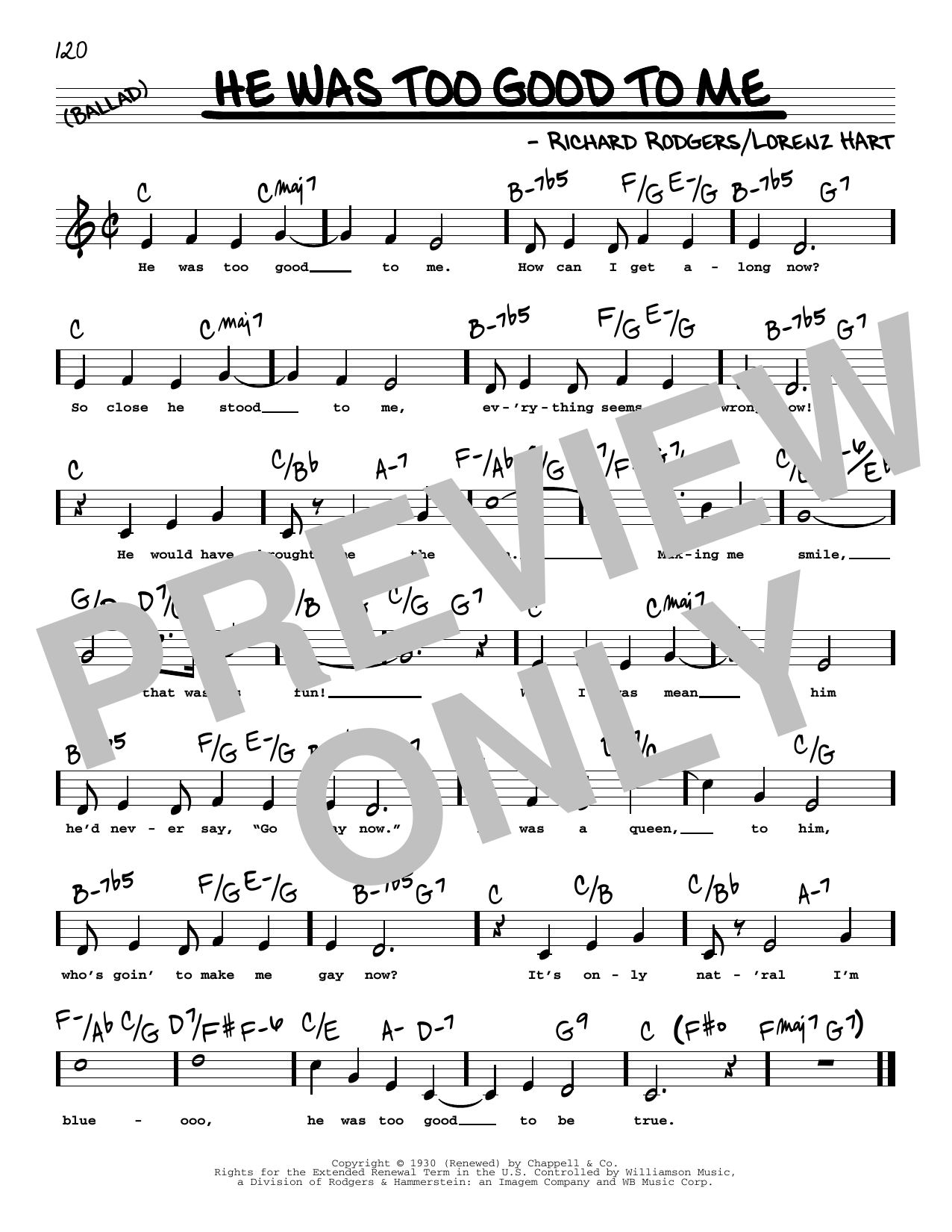 Learn to play Rodgers & Hart He Was Too Good To Me (High Voice) sheet music for Real Book – Melody, Lyrics & Chords in minutes. Price: 5.9900$ Rodgers & Hart He Was Too Good To Me (High Voice) sheet music notes and chords arranged for Real Book – Melody, Lyrics & Chords