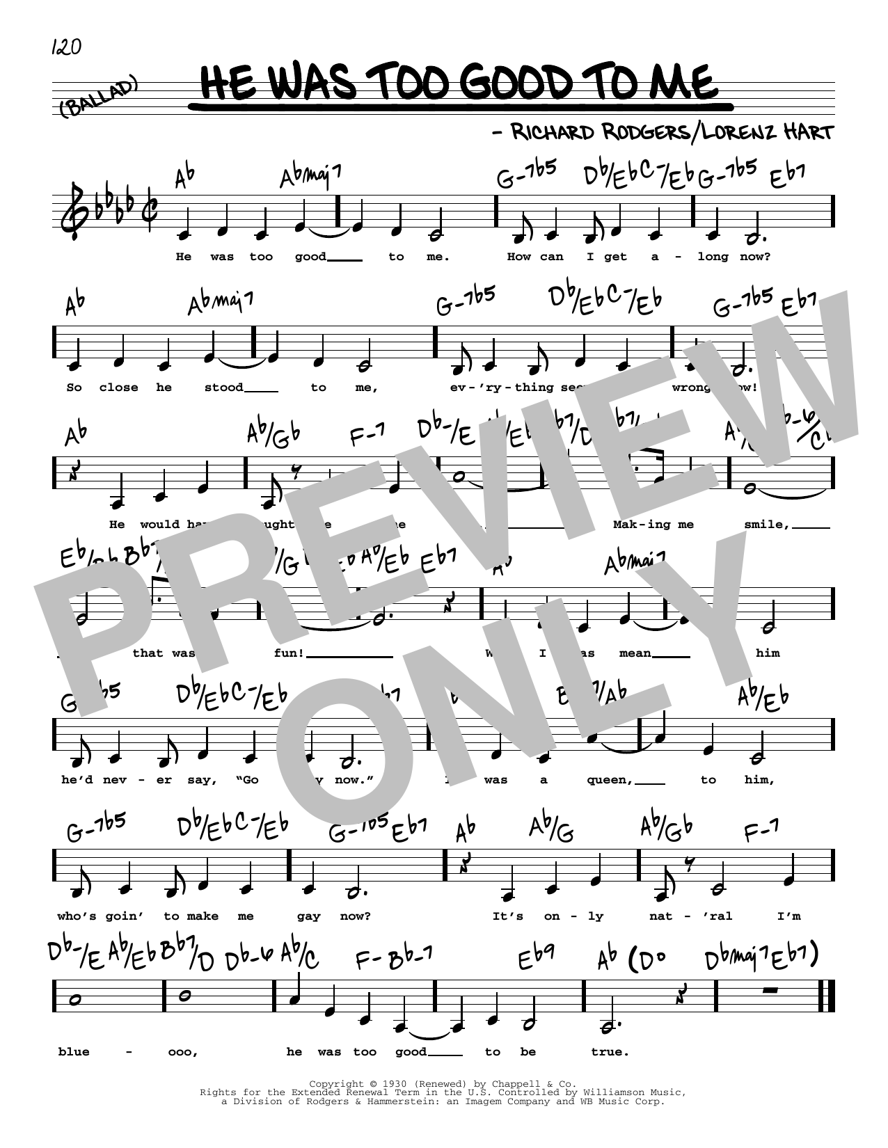 Learn to play Rodgers & Hart He Was Too Good To Me (Low Voice) sheet music for Real Book – Melody, Lyrics & Chords in minutes. Price: 5.9900$ Rodgers & Hart He Was Too Good To Me (Low Voice) sheet music notes and chords arranged for Real Book – Melody, Lyrics & Chords