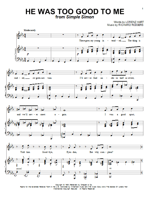 Learn to play Rodgers & Hart He Was Too Good To Me sheet music for Piano & Vocal in minutes. Price: 7.8900$ Rodgers & Hart He Was Too Good To Me sheet music notes and chords arranged for Piano & Vocal