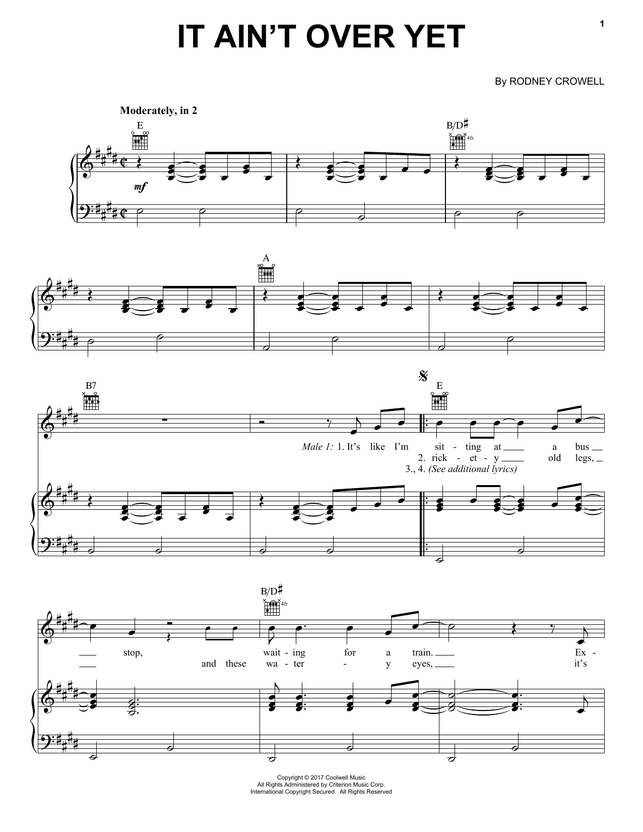 Learn to play Rodney Crowell It Ain't Over Yet sheet music for Piano, Vocal & Guitar Chords (Right-Hand Melody) in minutes. Price: 7.8900$ Rodney Crowell It Ain't Over Yet sheet music notes and chords arranged for Piano, Vocal & Guitar Chords (Right-Hand Melody)