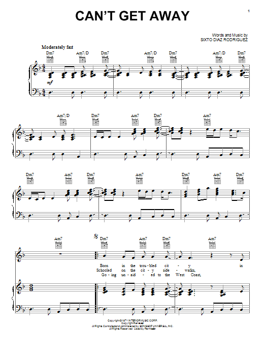 Learn to play Rodriguez Can't Get Away sheet music for Piano, Vocal & Guitar Chords (Right-Hand Melody) in minutes. Price: 7.8900$ Rodriguez Can't Get Away sheet music notes and chords arranged for Piano, Vocal & Guitar Chords (Right-Hand Melody)