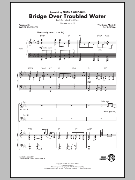 Learn to play Roger Emerson Bridge Over Troubled Water (arr. Roger Emerson) sheet music for 3-Part Mixed Choir in minutes. Price: 3.9900$ Roger Emerson Bridge Over Troubled Water (arr. Roger Emerson) sheet music notes and chords arranged for 3-Part Mixed Choir