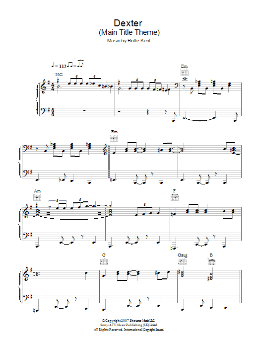 Learn to play Rolfe Kent Dexter™ (Main Title Theme) sheet music for Piano Solo in minutes. Price: 7.8900$ Rolfe Kent Dexter™ (Main Title Theme) sheet music notes and chords arranged for Piano Solo