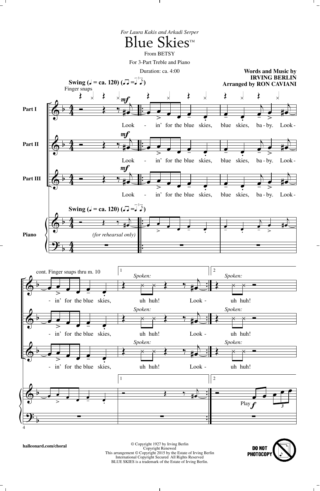 Learn to play Ron Caviani Blue Skies sheet music for 3-Part Treble Choir in minutes. Price: 3.9900$ Ron Caviani Blue Skies sheet music notes and chords arranged for 3-Part Treble Choir