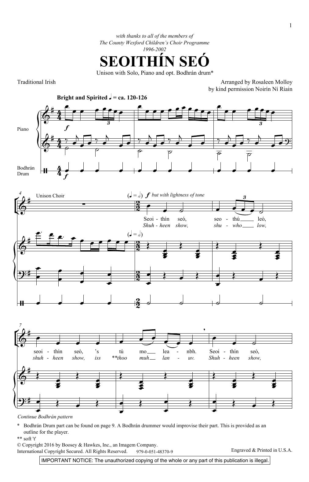 Learn to play Rosaleen Molloy Seoithin Seo sheet music for Unison Choir in minutes. Price: 3.9900$ Rosaleen Molloy Seoithin Seo sheet music notes and chords arranged for Unison Choir