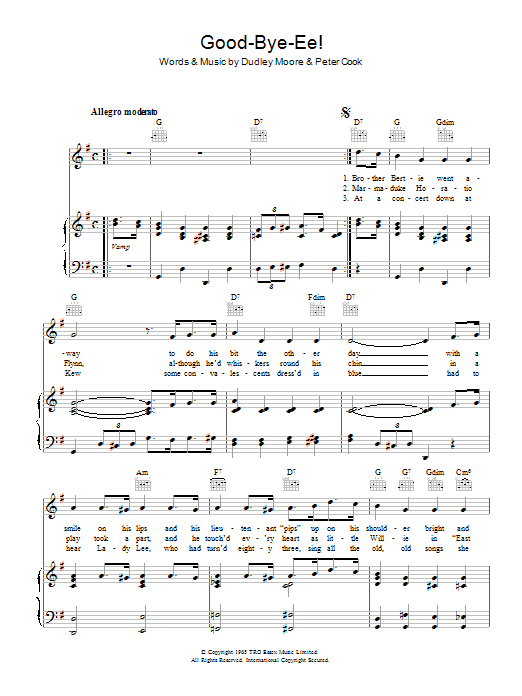 Learn to play Dudley Moore Good-bye-ee sheet music for Piano, Vocal & Guitar Chords in minutes. Price: 7.8900$ Dudley Moore Good-bye-ee sheet music notes and chords arranged for Piano, Vocal & Guitar Chords