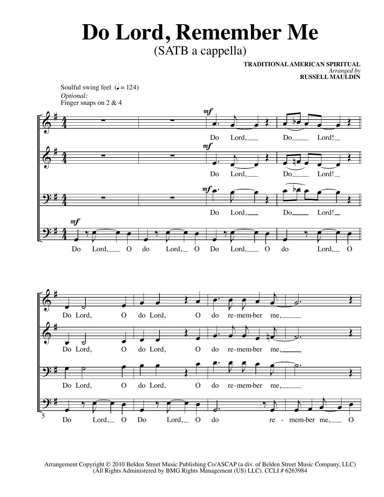 Learn to play Russell Mauldin Do Lord, Remember Me sheet music for SATB Choir in minutes. Price: 3.9900$ Russell Mauldin Do Lord, Remember Me sheet music notes and chords arranged for SATB Choir