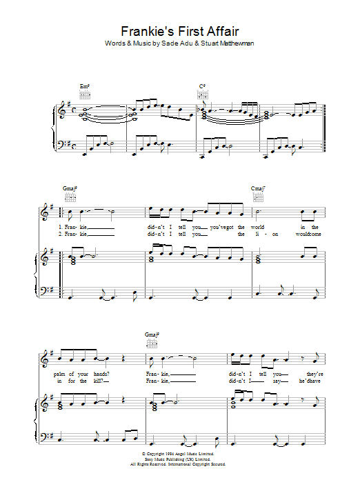 Learn to play Sade Frankie's First Affair sheet music for Piano, Vocal & Guitar Chords in minutes. Price: 7.8900$ Sade Frankie's First Affair sheet music notes and chords arranged for Piano, Vocal & Guitar Chords