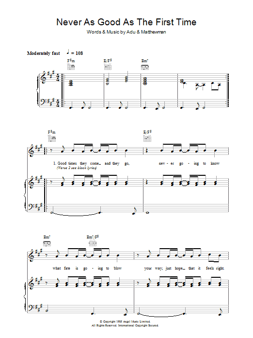 Learn to play Sade Never As Good As The First Time sheet music for Piano, Vocal & Guitar Chords (Right-Hand Melody) in minutes. Price: 7.8900$ Sade Never As Good As The First Time sheet music notes and chords arranged for Piano, Vocal & Guitar Chords (Right-Hand Melody)