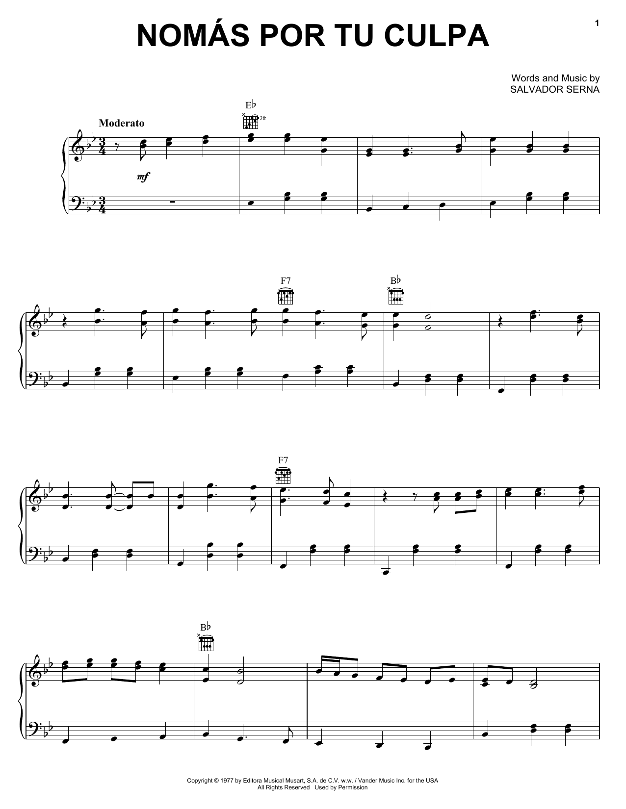 Learn to play Salvador Serna Nomas Por Tu Culpa sheet music for Piano, Vocal & Guitar Chords (Right-Hand Melody) in minutes. Price: 7.8900$ Salvador Serna Nomas Por Tu Culpa sheet music notes and chords arranged for Piano, Vocal & Guitar Chords (Right-Hand Melody)