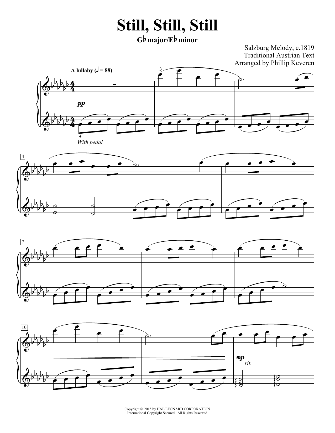 Learn to play Phillip Keveren Still, Still, Still sheet music for Piano Solo in minutes. Price: 7.8900$ Phillip Keveren Still, Still, Still sheet music notes and chords arranged for Piano Solo