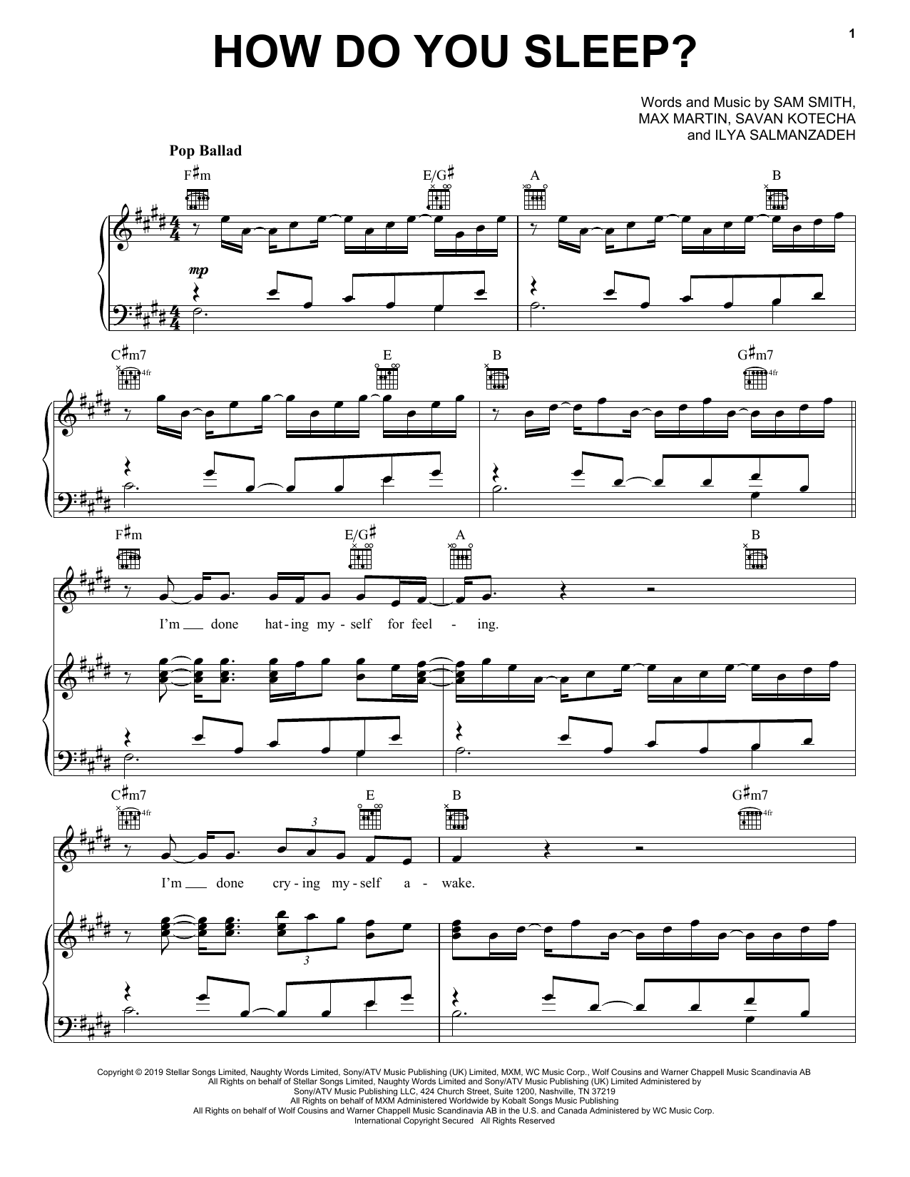 Learn to play Sam Smith How Do You Sleep? sheet music for Piano, Vocal & Guitar Chords (Right-Hand Melody) in minutes. Price: 7.8900$ Sam Smith How Do You Sleep? sheet music notes and chords arranged for Piano, Vocal & Guitar Chords (Right-Hand Melody)