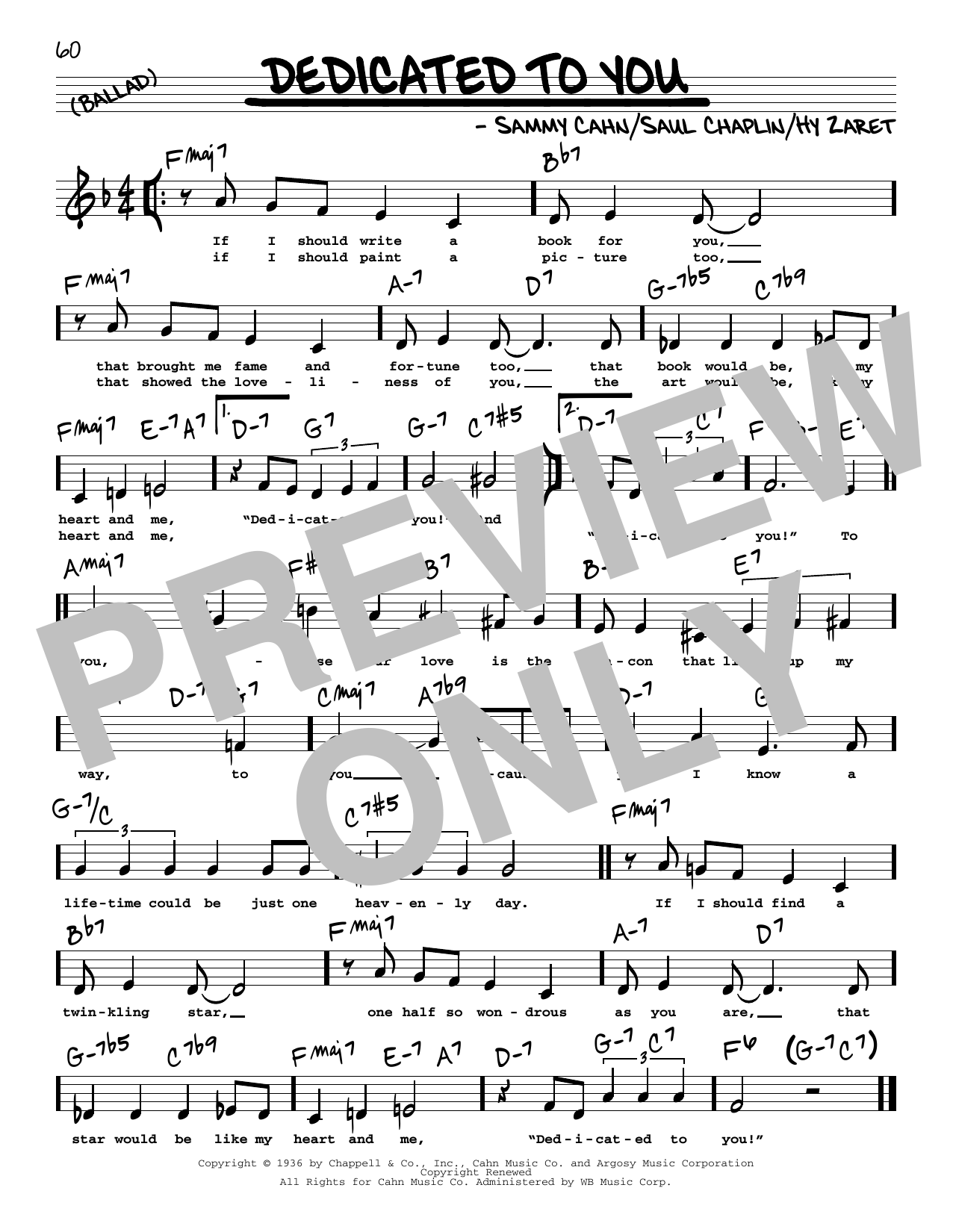 Learn to play Sammy Cahn Dedicated To You (Low Voice) sheet music for Real Book – Melody, Lyrics & Chords in minutes. Price: 5.9900$ Sammy Cahn Dedicated To You (Low Voice) sheet music notes and chords arranged for Real Book – Melody, Lyrics & Chords