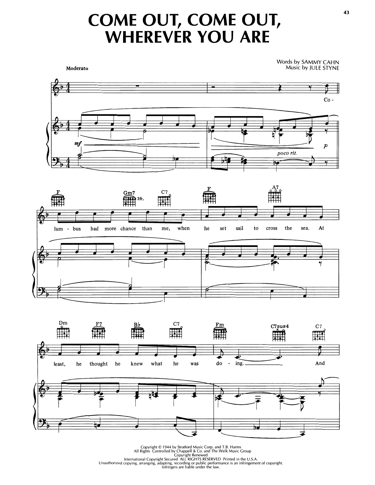 Sammy Cahn & Jule Styne Come Out, Come Out, Wherever You Are sheet music notes and chords. Download Printable PDF.