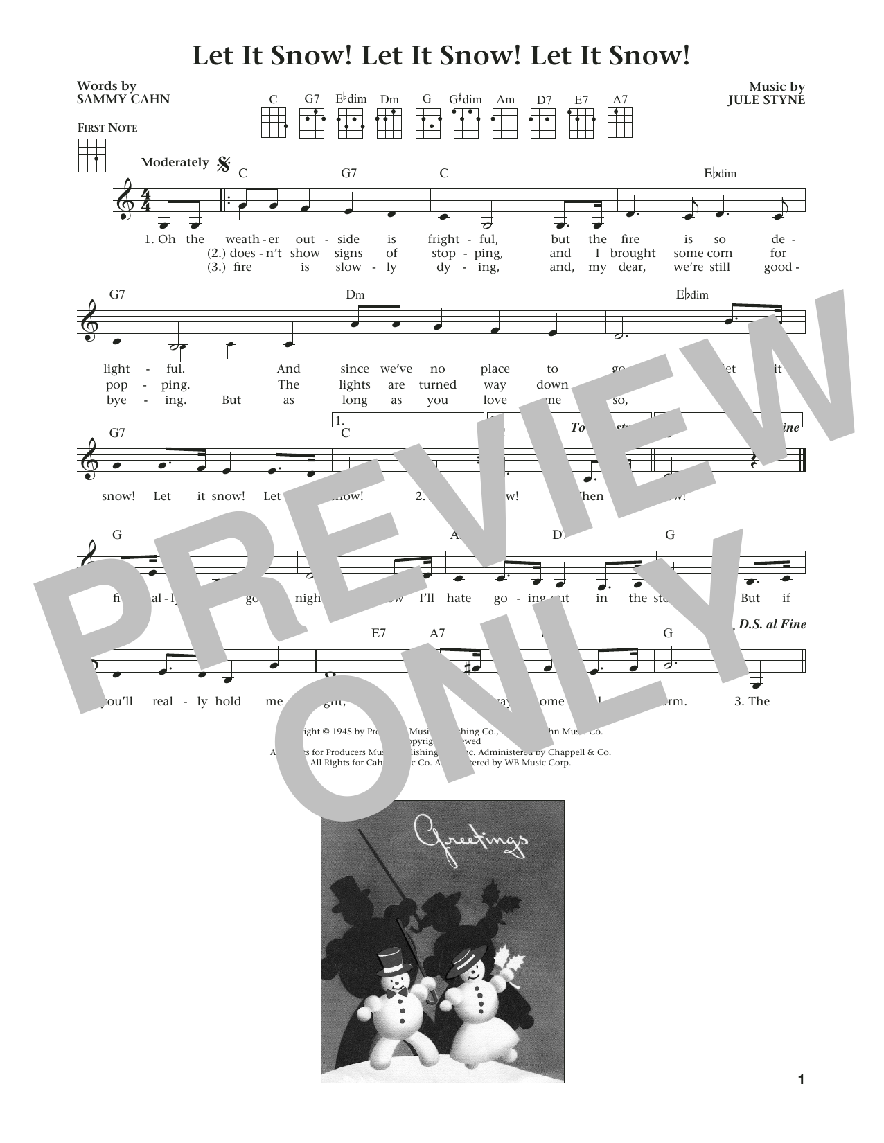 Sammy Cahn Let It Snow! Let It Snow! Let It Snow! (from The Daily Ukulele) (arr. Liz and Jim Beloff) sheet music notes and chords. Download Printable PDF.