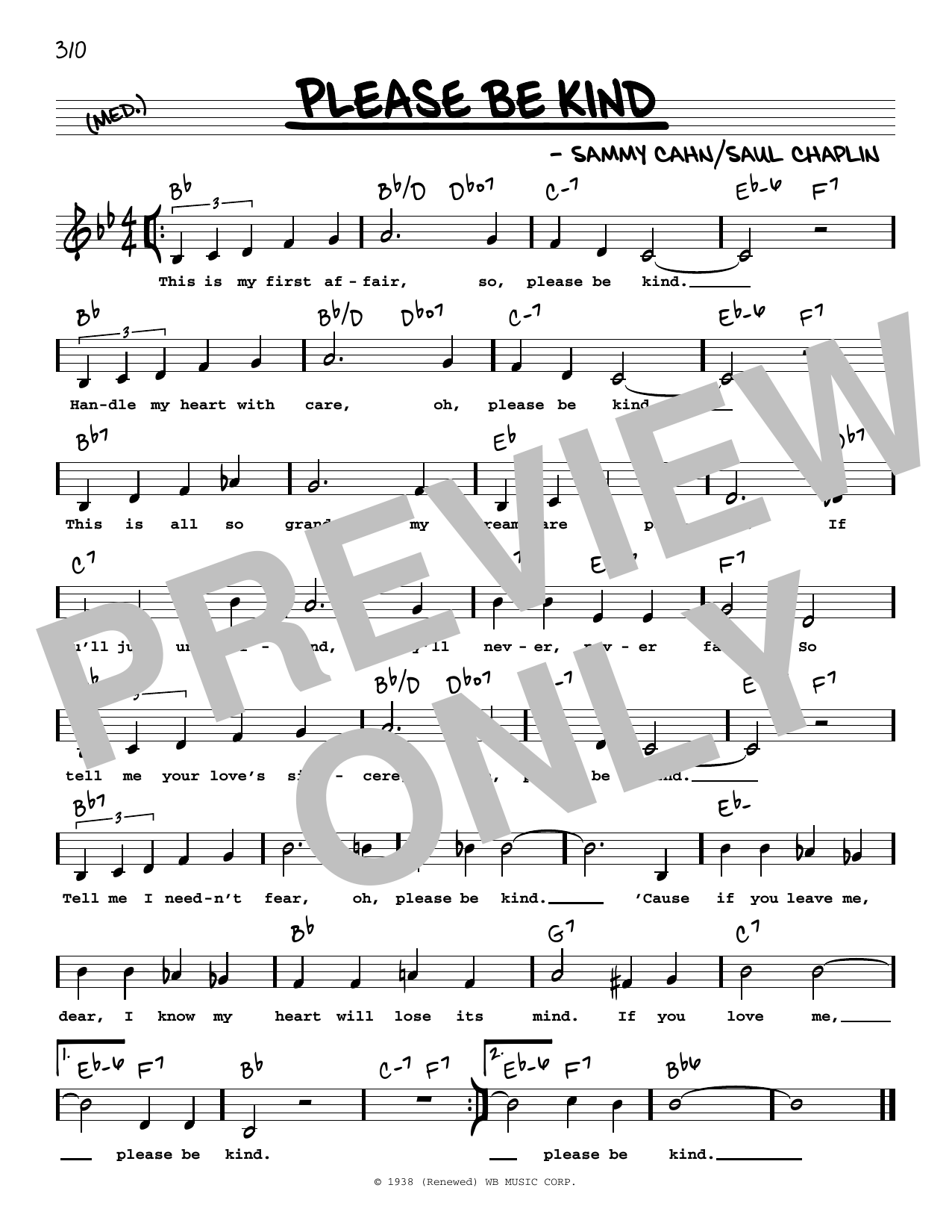 Learn to play Sammy Cahn Please Be Kind (Low Voice) sheet music for Real Book – Melody, Lyrics & Chords in minutes. Price: 5.9900$ Sammy Cahn Please Be Kind (Low Voice) sheet music notes and chords arranged for Real Book – Melody, Lyrics & Chords