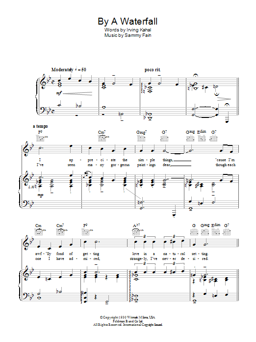 Learn to play Sammy Fain By A Waterfall sheet music for Piano, Vocal & Guitar Chords in minutes. Price: 7.8900$ Sammy Fain By A Waterfall sheet music notes and chords arranged for Piano, Vocal & Guitar Chords