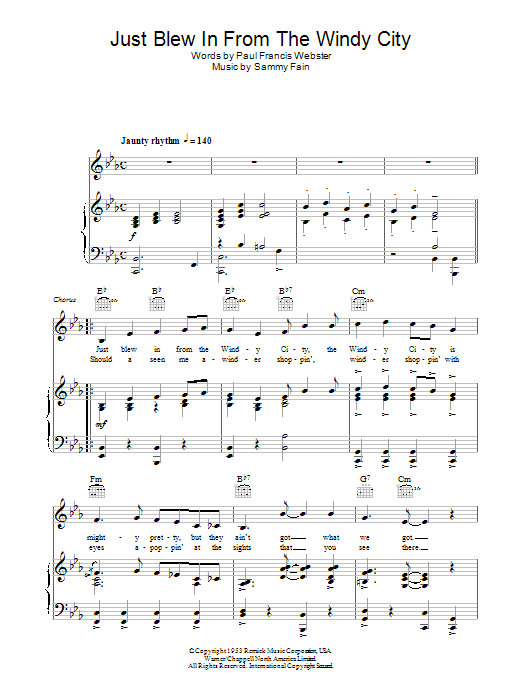 Learn to play Sammy Fain Just Blew In From The Windy City sheet music for Piano, Vocal & Guitar Chords in minutes. Price: 7.8900$ Sammy Fain Just Blew In From The Windy City sheet music notes and chords arranged for Piano, Vocal & Guitar Chords