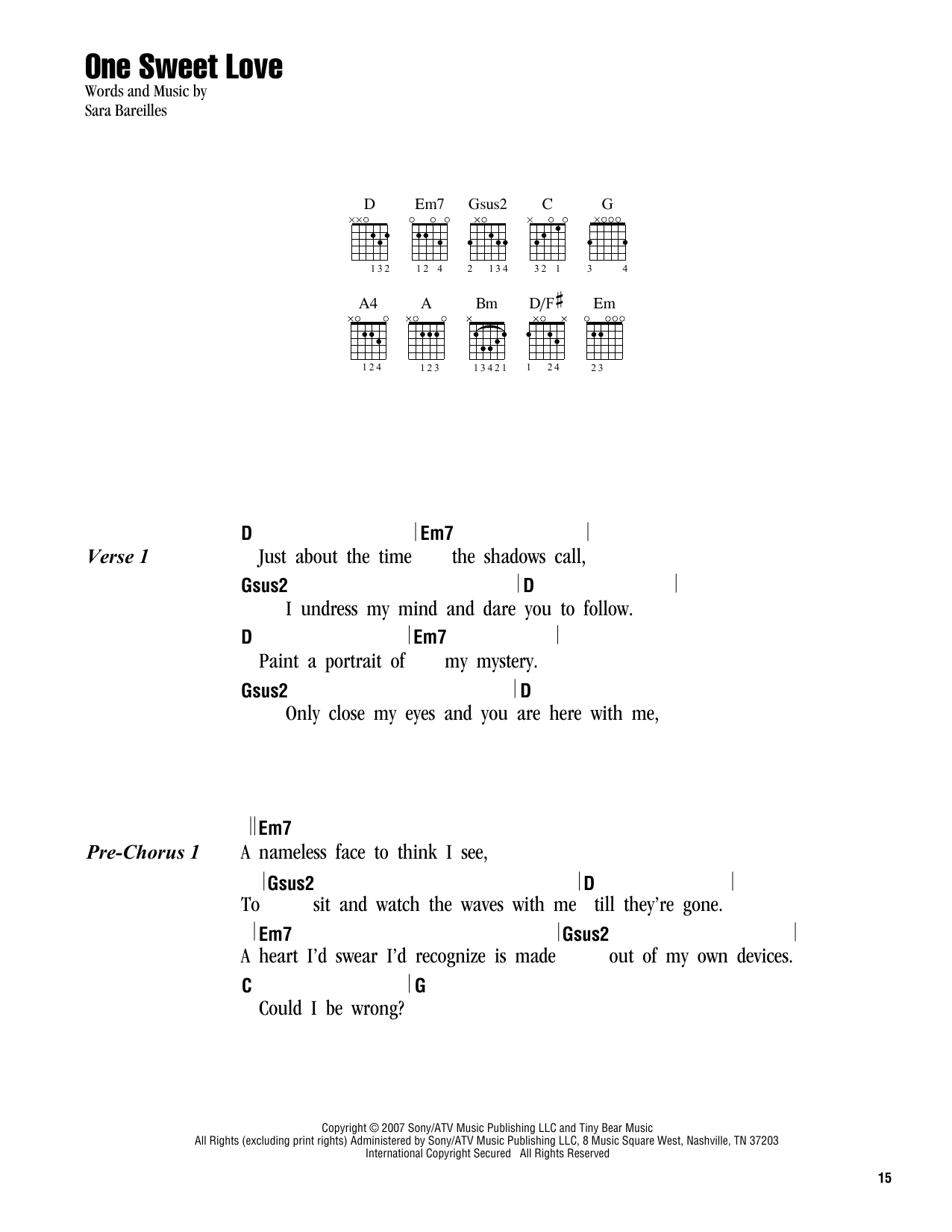 Learn to play Sara Bareilles One Sweet Love sheet music for Piano, Vocal & Guitar Chords (Right-Hand Melody) in minutes. Price: 7.8900$ Sara Bareilles One Sweet Love sheet music notes and chords arranged for Piano, Vocal & Guitar Chords (Right-Hand Melody)