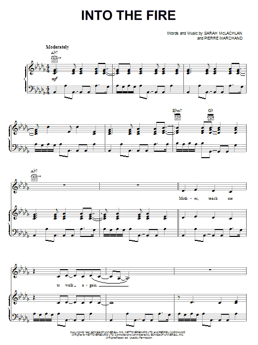 Learn to play Sarah McLachlan Into The Fire sheet music for Piano Solo in minutes. Price: 7.8900$ Sarah McLachlan Into The Fire sheet music notes and chords arranged for Piano Solo