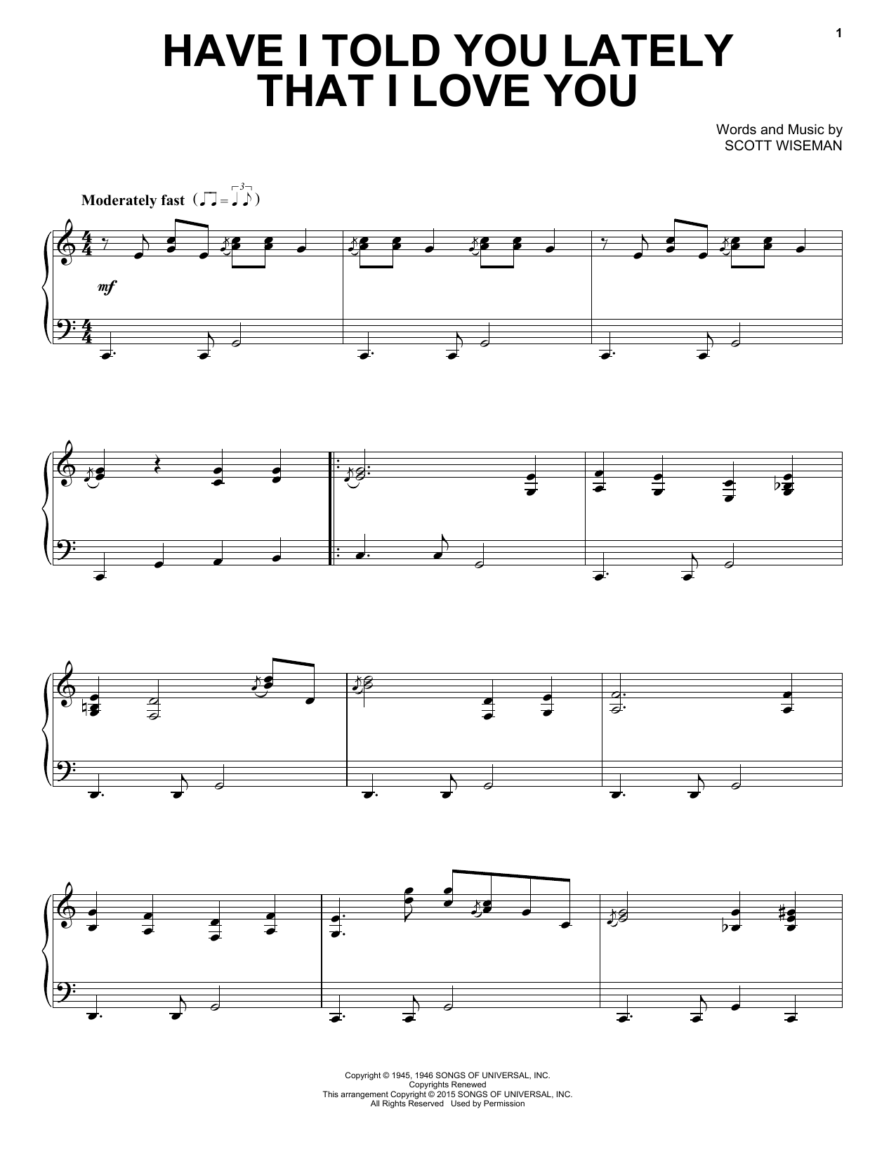 Learn to play Scott Wiseman Have I Told You Lately That I Love You sheet music for Real Book – Melody, Lyrics & Chords in minutes. Price: 5.9900$ Scott Wiseman Have I Told You Lately That I Love You sheet music notes and chords arranged for Real Book – Melody, Lyrics & Chords