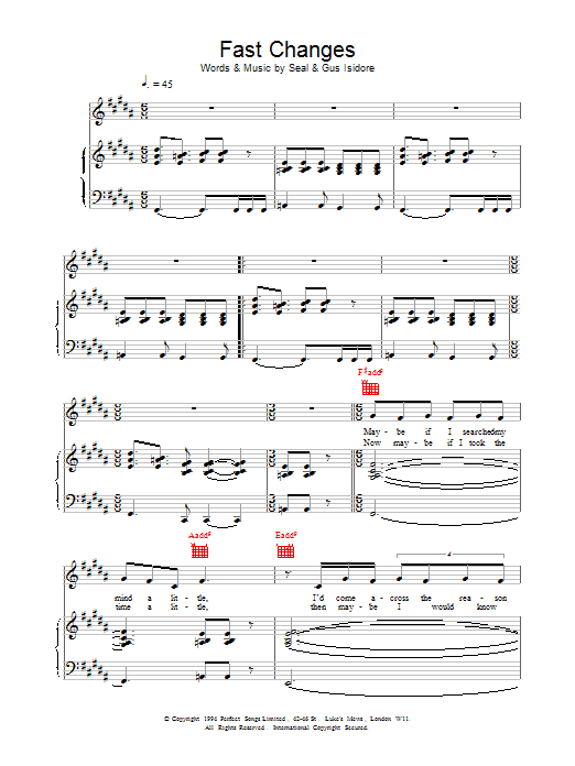 Learn to play Seal Fast Changes sheet music for Piano, Vocal & Guitar Chords in minutes. Price: 7.8900$ Seal Fast Changes sheet music notes and chords arranged for Piano, Vocal & Guitar Chords