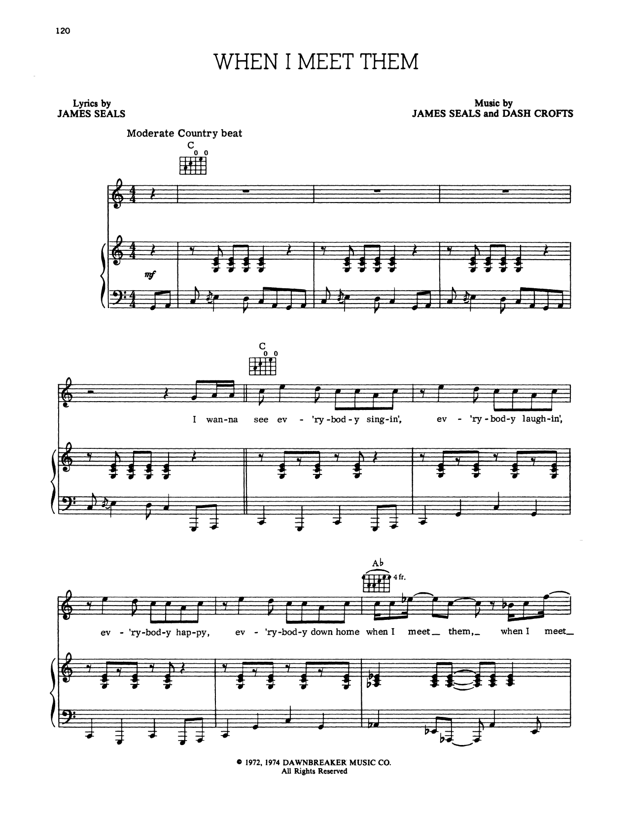 Learn to play Seals and Crofts When I Meet Them sheet music for Piano & Vocal in minutes. Price: 7.8900$ Seals and Crofts When I Meet Them sheet music notes and chords arranged for Piano & Vocal